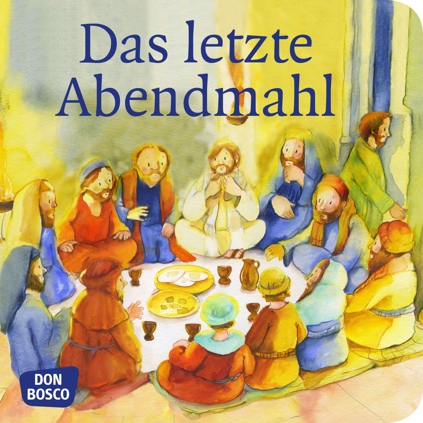 Das letzte Abendmahl – Mini-Bilderbuch | Evangelisations-Zentrum Salzburg