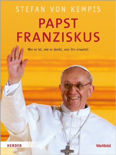Papst Franziskus - Wer er ist