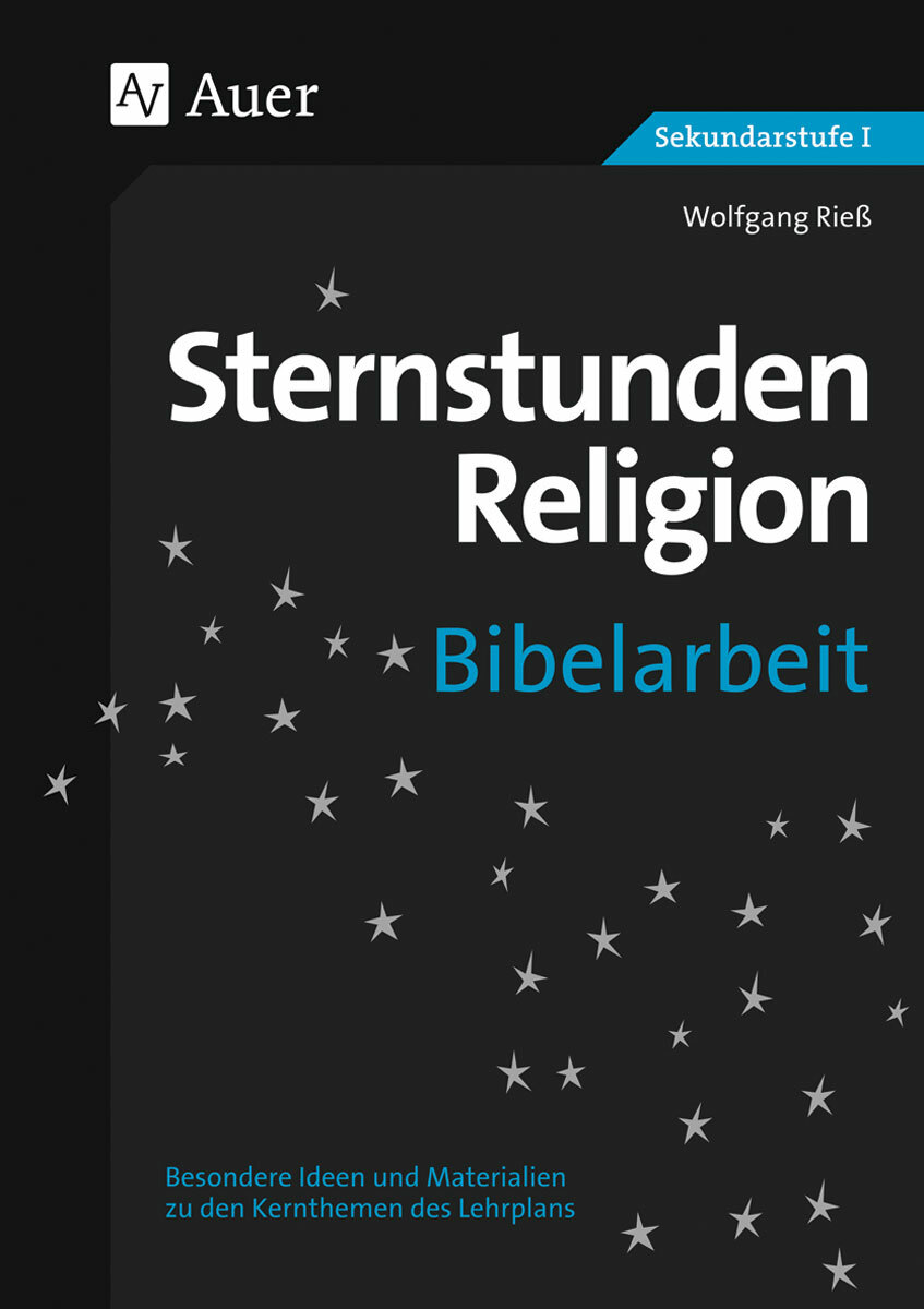 07120_sternstunden_religion_bibelarbeit_sekundarstufe_i_religion_katholisch